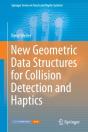 New Geometric Data Structures For Collision Detection And Haptics - Preview