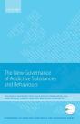 New Governance Of Addictive Substances And Behaviours - Preview