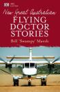 New Great Australian Flying Doctor Stories - Preview
