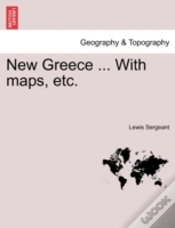 Capa do artigo New Greece ... With Maps, Etc.