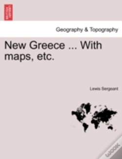 Capa do artigo New Greece ... With Maps, Etc.