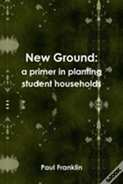 Capa do artigo New Ground: A Primer In Planting Student Households