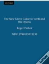 Capa do artigo New Grove Guide To Verdi And His Operas