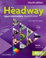 New Headway: Upper-Intermediate: Student'S Book A