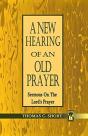 New Hearing Of An Old Prayer - Preview