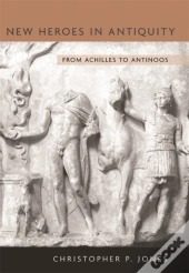 New Heroes In Antiquity