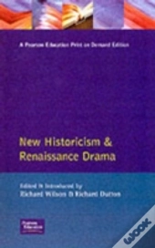 New Historicism And Renaissance Drama