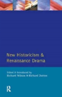 New Historicism And Renaissance Drama - Preview