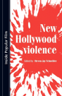New Hollywood Violence - Preview