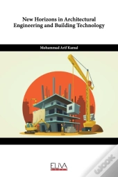 New Horizons In Architectural Engineering And Building Technology