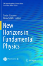 New Horizons In Fundamental Physics - Preview
