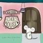 "New House!" Echoes Mouse - Preview