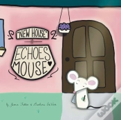 Capa do artigo "New House!" Echoes Mouse