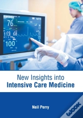 New Insights Into Intensive Care Medicin