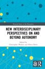 New Interdisciplinary Perspectives On And Beyond Autonomy - Preview