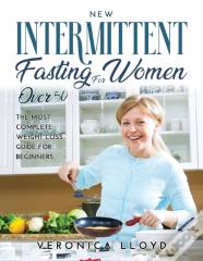 New Intermittent Fasting For Women Over 50