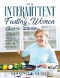 New Intermittent Fasting For Women Over 50 - Preview