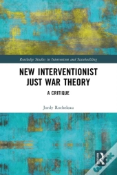 New Interventionist Just War Theory