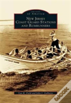 New Jersey Coast Guard Stations And Rumrunners