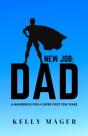 New Job: Dad - Preview