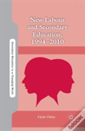 Capa do artigo New Labour And Secondary Education, 1994-2010