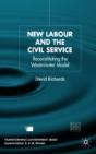 New Labour And The Civil Service - Preview