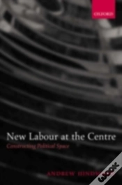 Capa do artigo New Labour At The Centre