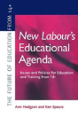New Labour'S New Educational Agenda: Issues And Policies For Education And Training At 14+ - Preview
