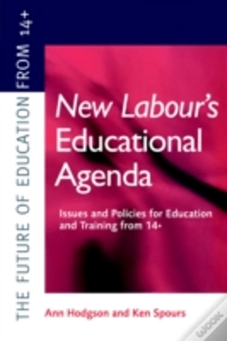 Capa do artigo New Labour'S New Educational Agenda: Issues And Policies For Education And Training At 14+