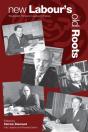 New Labour'S Old Roots - Preview