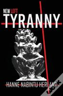 New Left Tyranny