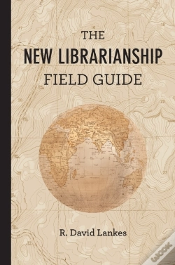 Capa do artigo New Librarianship Field Guide