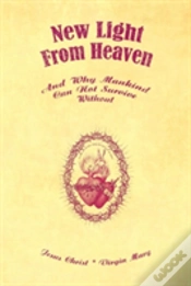 Capa do artigo New Light From Heaven - And Why Mankind Can Not Survive Without