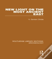 New Light On The Most Ancient East