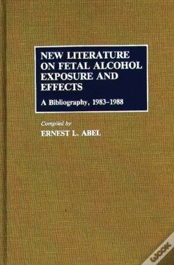 Capa do artigo New Literature On Fetal Alcohol Exposure And Effects