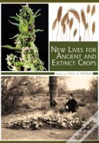 New Lives For Ancient And Extinct Crops
