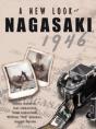 New Look At Nagasaki, 1946 - Preview