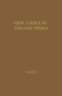 New Looks At Italian Opera