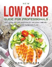 New Low Carb Guide For Professionals