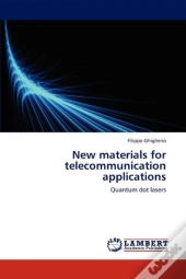 New Materials For Telecommunication Applications