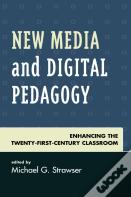 New Media And Digital Pedagogy