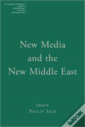New Media And The New Middle East