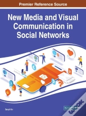 New Media And Visual Communication In So