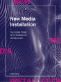 New Media Installation - Preview