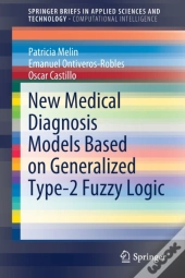 New Medical Diagnosis Models Based On Generalized Type-2 Fuzzy Logic