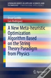 New Meta-Heuristic Optimization Algorithm Based On The String Theory Paradigm From Physics