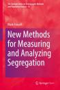New Methods For Measuring And Analyzing Segregation - Preview