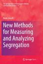 New Methods For Measuring And Analyzing Segregation - Preview