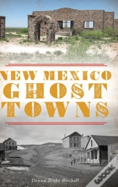 New Mexico Ghost Towns