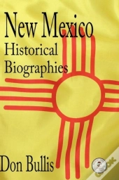 New Mexico Historical Biographies